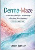 Derma-Maze: Pharmacotherapy of Dermatology-Infectious Skin Diseases, Volume 1