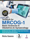 Textbook for MRCOG-1: Basic Sciences in Obstetrics and Gynaecology, 3e