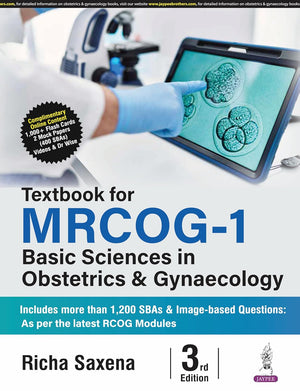 Textbook for MRCOG-1: Basic Sciences in Obstetrics and Gynaecology, 3e