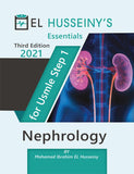 EL HUSSEINY'S Essentials For USMLE Step 1 : Nephrology 2021, 3e