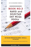 ENT MCQs POOLs RAPiD and SELECTeD BOOK NO.3 -LP