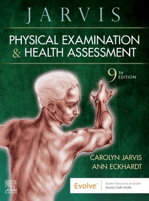 Physical Examination and Health Assessment, 9e