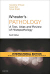 Wheater's Pathology: A Text, Atlas and Review of Histopathology (IE), 6e