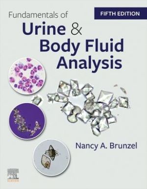 Fundamentals of Urine and Body Fluid Analysis, 5e