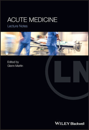 Acute Medicine: Lecture Notes
