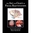 Art & Craft of Facial Rejuvenation Surgery