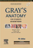 Gray's Anatomy For Students: An Instant Review, 4e: South Asia edition