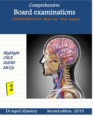 Comprehensive Board Examination Otolaryngology, Head and Neck Surgery (2- VOL), 2e