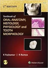 Textbook Of Oral Anatomy, Histology, Physiology And Tooth Morphology, 2e