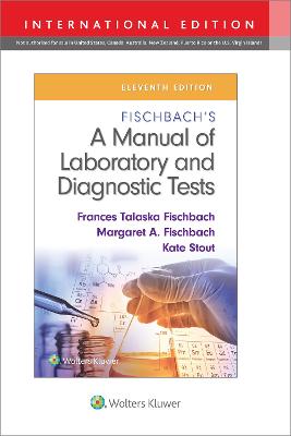 Fischbach's A Manual of Laboratory and Diagnostic Tests (IE), 11e