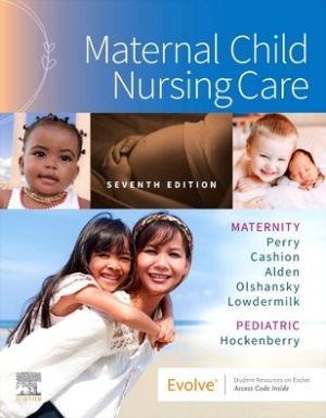 Maternal Child Nursing Care, 7e