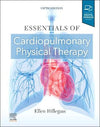 Essentials Of Cardiopulmonary Physical Therapy, 5e