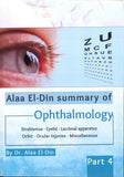 Alaa El-Din Summary of Ophthamology: Strabismus- Eyelid-Lacrimal Apparatus- Orbit- Ocular Injuries- Miscellaneous Part 4