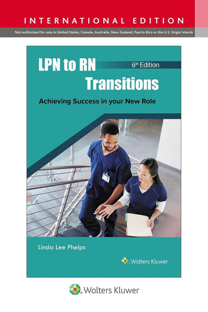 LPN to RN Transitions: Achieving Success in your New Role (IE), 6e