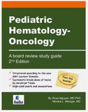 Pediatric Hematology-Oncology: A board review study guide, 2e