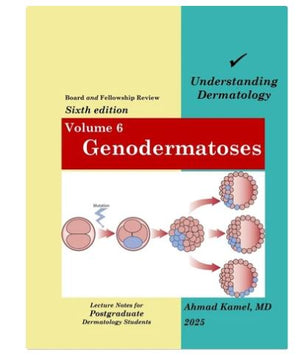 Understanding Dermatology Volume 6: Genodermatoses, 6e