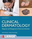 Clinical Dermatology: Diagnosis and Management of Common Disorders, 2e
