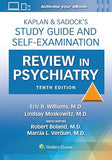 Kaplan & Sadock’s Study Guide and Self-Examination Review in Psychiatry, 10e