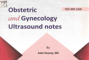 Obstetrics and Gynecology Ultrasound Notes - Yes We Can**