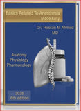 Basics Related to Anesthesia Made Easy: Anatomy Physiology Pharmacology, 6e