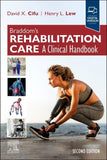 Braddom's Rehabilitation Care: A Clinical Handbook, 2e