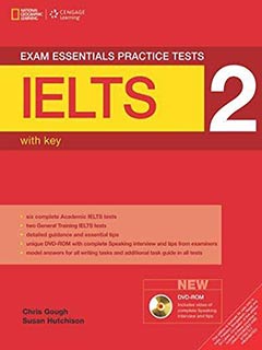 Exam Essentials Practice Tests IELTS Level 2: with Key