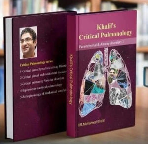Khalil's Critical Pulmonology: Parenchymal and Airway Disorders 1