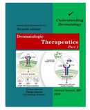 Understanding Dermatology: Dermatologic Therapeutics Part 1, 7e