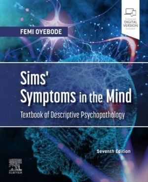 Sims' Symptoms in the Mind: Textbook of Descriptive Psychopathology, 7e