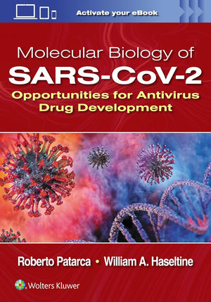 Molecular Biology of SARS-CoV-2: Opportunities for Antivirus Drug Development
