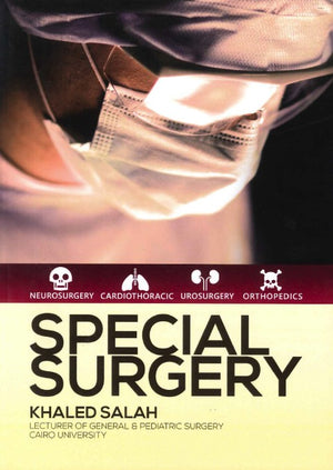 Special Surgery : Neurosurgery, Cardiothoracic, Urosurgery, Orthopedic