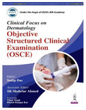 Clinical Focus on Dermatology: Objective Structured Clinical Examination (OSCE)