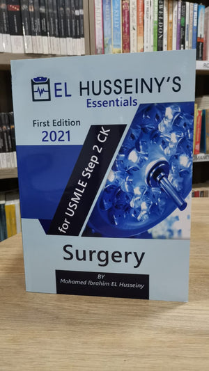 EL HUSSEINY'S Essentials For USMLE Step 2 CK: Surgery