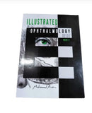 Illustrated Ophthalmology Guide Part 2