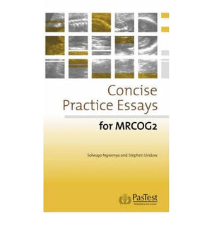 Concise Practice Essays for MRCOG 2