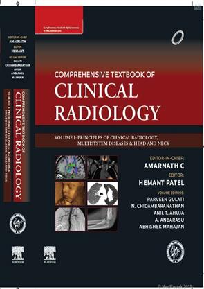 Comprehensive Textbook of Clinical Radiology: Principles of Clinical Radiology, Multisystem Diseases & Head and Neck, Volume 1