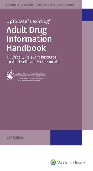 Adult Drug Information Handbook, 33e