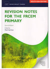 Revision Notes for the FRCEM Primary, 2E