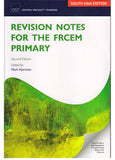 Revision Notes for the FRCEM Primary, 2E