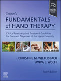 Cooper's Fundamentals of Hand Therapy: Clinical Reasoning and Treatment Guidelines for Common Diagnoses of the Upper Extremity, 4e