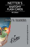 Netter's Anatomy Flash Cards, 4e**