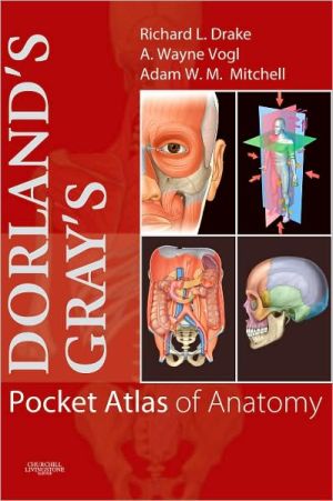 Dorland's/Gray's Pocket Atlas of Anatomy**