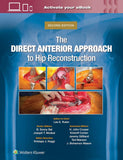 The Direct Anterior Approach to Hip Reconstruction, 2e