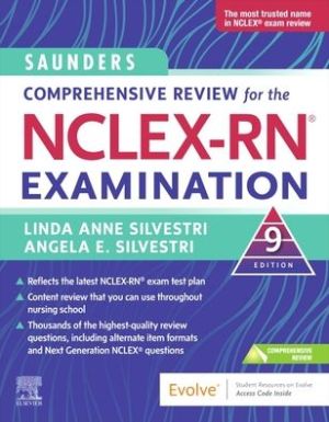 Saunders Comprehensive Review for the NCLEX-RN (R) Examination, 9e