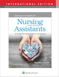 Lippincott Textbook for Nursing Assistants: A Humanistic Approach to Caregiving (IE), 6e