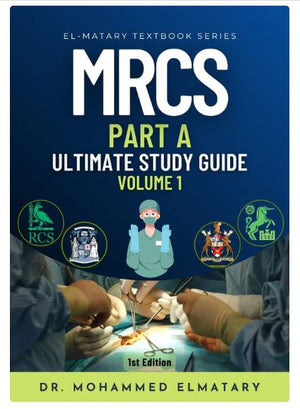 MRCS Part A : Ultimate Study Guide 2 VOL