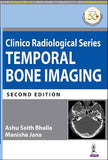 Clinico Radiological Series Temporal Bone Imaging, 2e