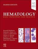 Hematology : Basic Principles and Practice, 8e
