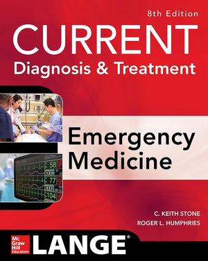 CURRENT Diagnosis and Treatment Emergency Medicine (IE), 8e