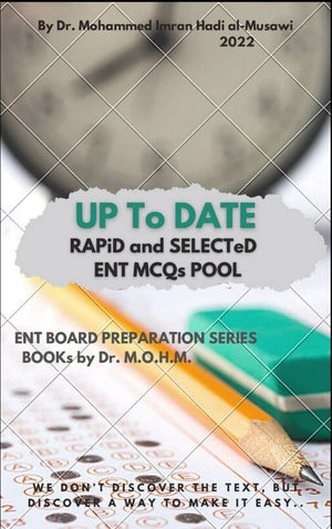 UP To DATE RAPID and SELECTED ENT MCQs POOL 2022 -LP